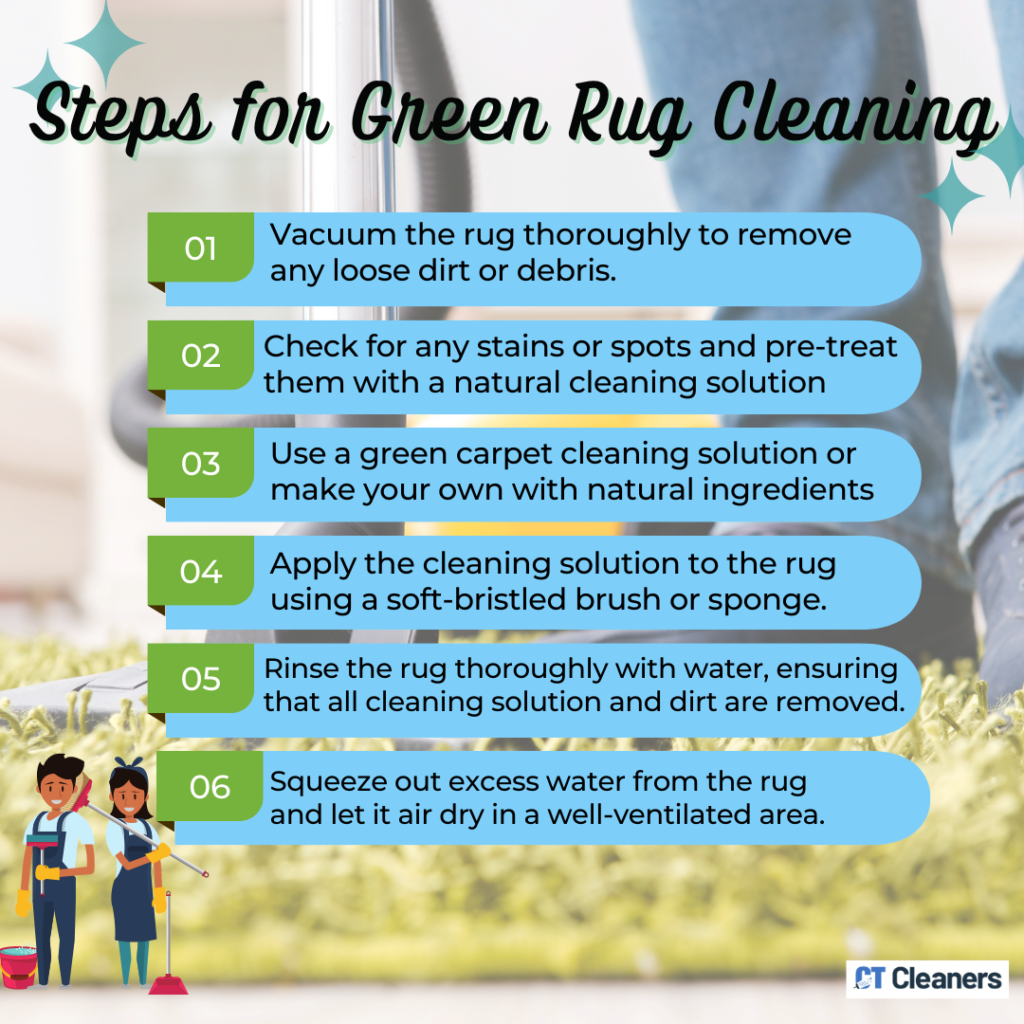 Steps for Green Rug Cleaning
