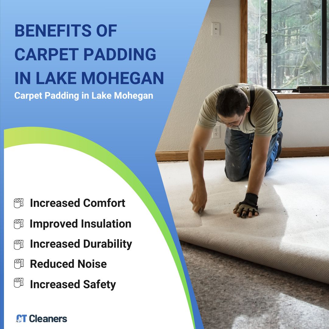 Benefits of Carpet Padding in Lake Mohegan