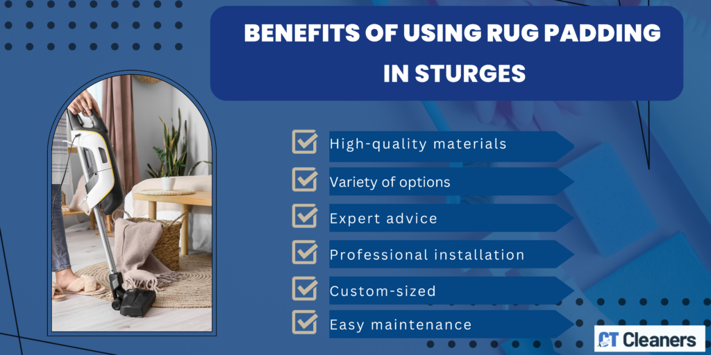 Benefits of Using Sturges' Rug Padding