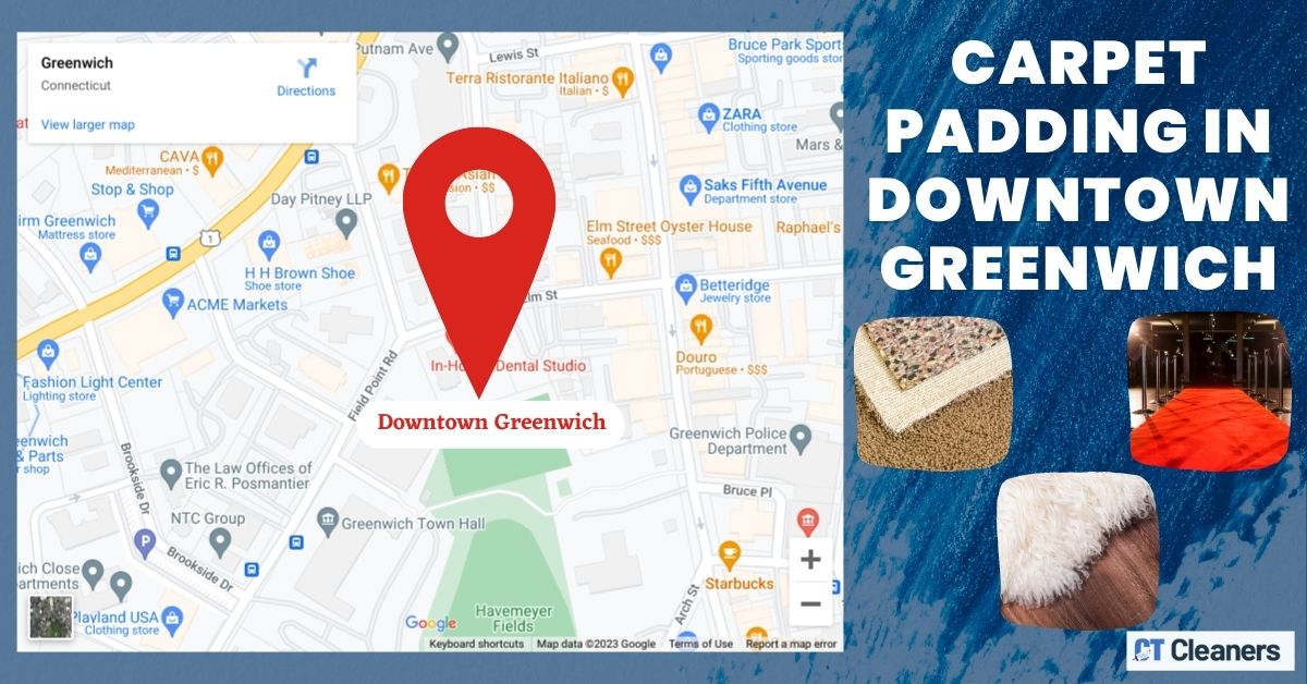 Carpet Padding in Downtown Greenwich Map