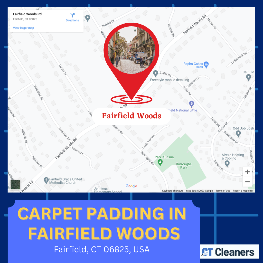 Carpet Padding in Fairfield Woods Map