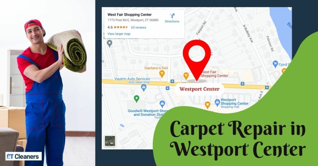 Carpet Repair in Westport Center Map