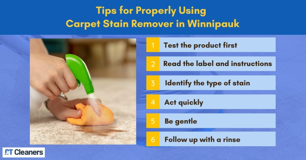 Tips for Properly Using Carpet Stain Remover in Winnipauk