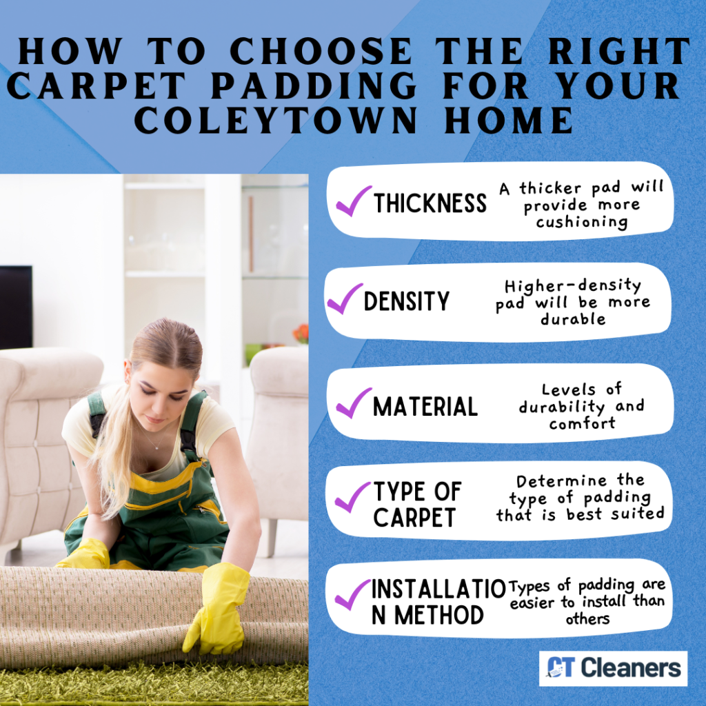 How to Choose the Right Carpet Padding for Your Coleytown Home