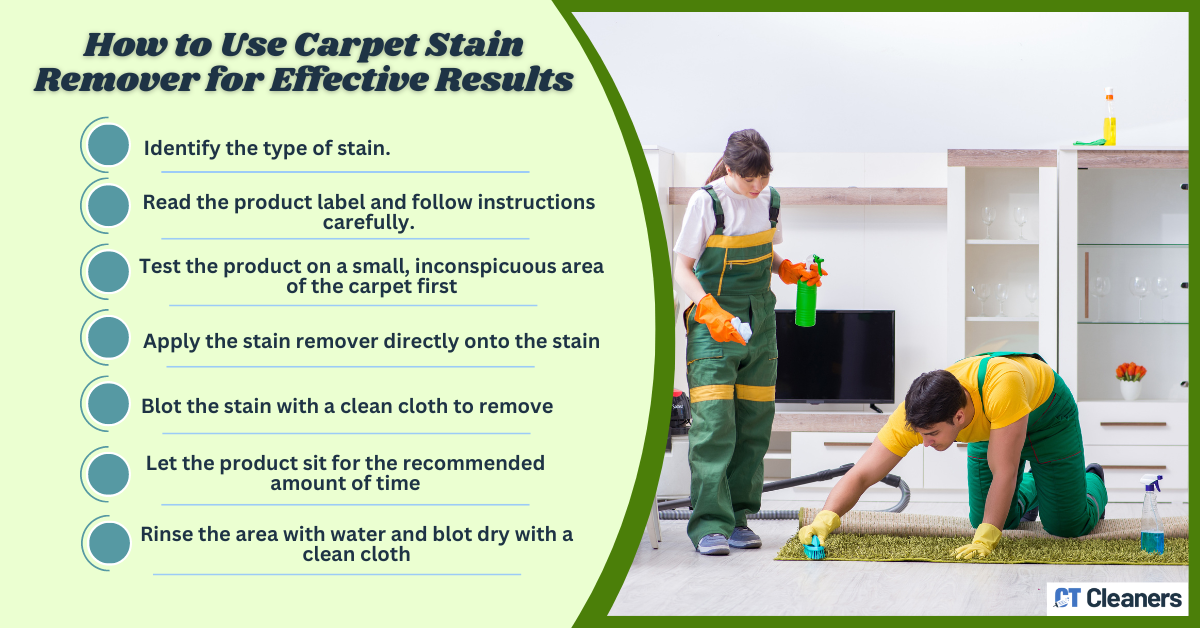 How to Use Carpet Stain Remover for Effective Results